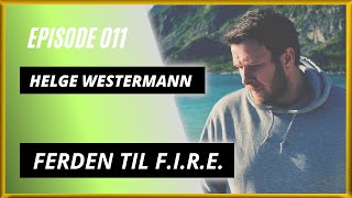 011  Helge Westermann  Ferden til FIRE [upl. by Eentroc]