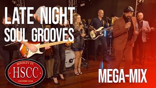 Late Night Soul Grooves HSCC Covers by The Hindley Street Country Club [upl. by Chuipek168]