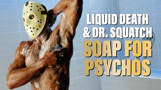 Soap for Psychos Dirt Murderer by Liquid Death x Dr Squatch [upl. by Martha89]