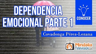 Dependencia emocional por Covadonga PérezLozana PARTE 1 [upl. by Teddy]