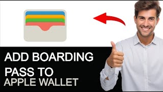 How to Add Boarding Pass to Apple Wallet 2024 UPDATE  EASY [upl. by Clara]