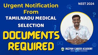 Tamil Nadu Medical Counselling Notification  Documents Required for Medical Counselling 2024 [upl. by Noli]