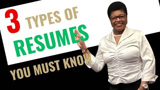 Three Types of Resumes You Must Know Resumes [upl. by Oicnevuj584]