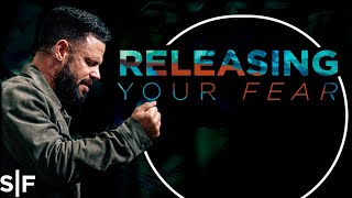 Releasing Your Fear  Steven Furtick [upl. by Nazay]