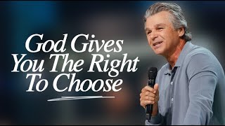 God Gives You The Right To Choose  Jentezen Franklin [upl. by Assiren]