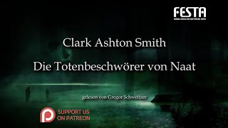 Clark Ashton Smith Die Totenbeschwörer von Naat Hörbuch deutsch [upl. by Barthol]