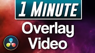 Davinci Resolve  How to Overlay Video [upl. by Wallache]