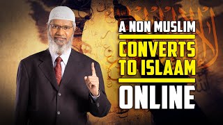 A Non Muslim Converts to Islam Online – Dr Zakir Naik [upl. by Colston]