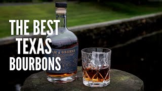 18 Texas Bourbons You Will Surely Love [upl. by Aubrey]