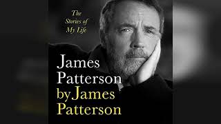 James Patterson by James Patterson The Stories of My Life  by James Patterson  Audiobook Review [upl. by Ecnedurp]