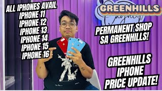 IPHONE PRICE UPDATE DITO SA LEGIT SELLER SA GREENHILLS ALL IPHONES AVAIL IPHONE 1112131415 [upl. by Sitruc504]