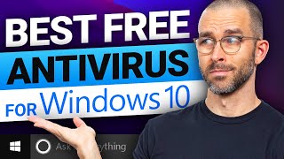 Best FREE Antivirus for Windows 10  TOP 5 CHOICES in 2024 [upl. by Annnora]