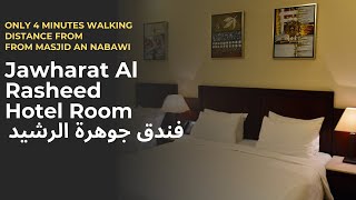 Jawharat Al Rasheed Room Tour  فندق جوهرة الرشيد  Jawharat Al RasyidTur Kamar Hotel [upl. by Grier]