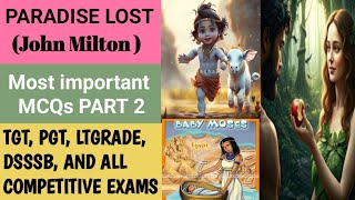 🎯 🍎 🍏 Paradise Lost epic l Top Most MCQs l Part 2 l by Milton l TGT PGT LTGRADE DSSSB NET PHD etc l [upl. by Ayifas]