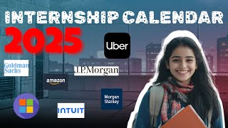 2025 Internship Calendar 🗓️  Google Microsoft Amazon amp More 🚀  How to Apply for Top Internships [upl. by Andrey94]