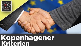 Kopenhagener Kriterien  Beitrittskriterien Europäische Union  Wir wird ein Land EUMitglied [upl. by Jariv]