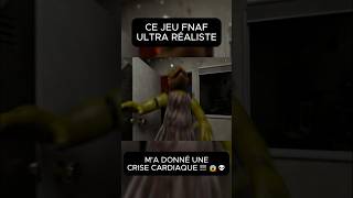 CE JEU FNAF ULTRA RÉALISTE MA DONNÉ UNE CRISE CARDIAQUE  😱💀 [upl. by Artied]