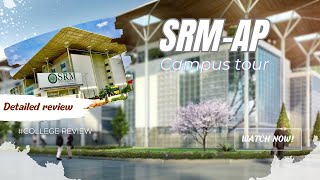 SRMAP University Review srm srmap [upl. by Quiteris]