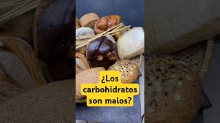 ¿Los carbohidratos son malos nutrición curiosidades consejosparaunavidasaludable [upl. by Eelamme8]