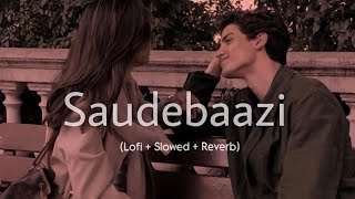 Main Kabhi Bhoolunga Na Tujhe  Saudebaazi  ft Aakrosh   Lofi  Slowed  Reverb  crude [upl. by Roper]