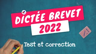 DICTÉE 3ème DU BREVET 2022  Ferezvous un sans faute [upl. by Kinelski]