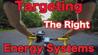 Targeting The Right Energy Systems On Rides quotCycling Tipsquot [upl. by Prospero423]