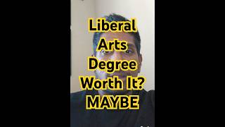 Liberal Arts Degree Worth It [upl. by Jammie246]