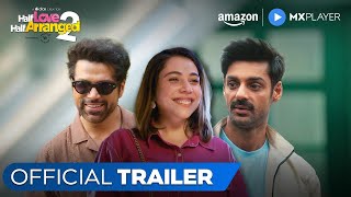 Half Love Half Arranged S2  Official Trailer  Maanvi Gagroo Karan Wahi Rithvik Amazon MX Player [upl. by Kalmick]