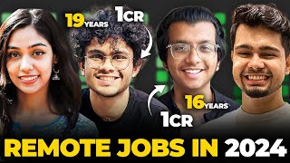 16 amp 19 Year olds Earning more than 1 Crore as Remote Software Engineer🚀  Remote Engineer in 2024 [upl. by Anhpad]