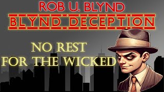 Rob U Blynd  No Rest For The Wicked 1940 NCØ [upl. by Antoine707]