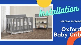 Oxford Baby Crib installation [upl. by Yennaiv]