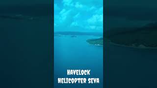 Havelock helicopter seva [upl. by Eelirak68]