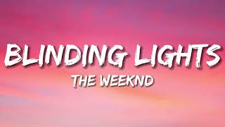 The Weeknd  Blinding Lights Lyrics [upl. by Araas]