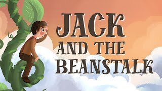 Jack and the Beanstalk  UK English accent TheFableCottagecom [upl. by Rochelle979]