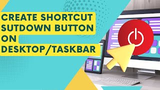 Create A Shortcut Shutdown Button On Desktop and Taskbar [upl. by Noelc]