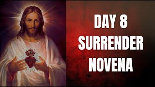 Surrender Novena Day 8 Prayer coming from Jesus himself A 9 Day Prayer of Trust amp Divine Surrender [upl. by Selimah]