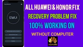 Huawei Download Latest Version And Recovery Problem Fix 100 Solve [upl. by Eniroc]