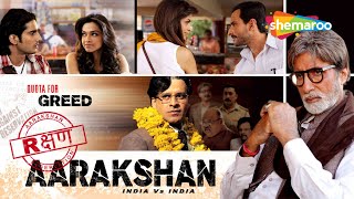 Aarakshan 2011 Hindi Full Movie  Amitabh Bachchan  Saif Ali Khan  Deepika Padukone [upl. by Osmen]