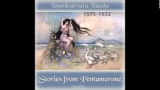 Stories from the Pentamerone by Giambattista Basile 15751632 [upl. by Shyamal]