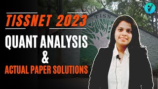 TISSNET 2023 Quant Analysis amp Actual Paper Solutions [upl. by Mcfadden]