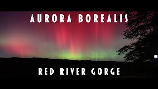 Aurora Borealis in the Red River Gorge [upl. by Citarella66]