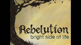 Rebelution  Bright Side Of Life [upl. by Corinne738]