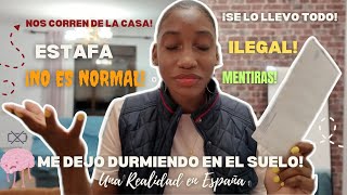 NOS CORREN DE LA CASA 😭 SE LO LLEVO TODO 🤕 DUERMO EN EL SUELO😓 UNA REALIDAD EN ESPAÑA 🇪🇸 [upl. by Pish]