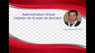 Oracle Création de la base de données [upl. by Ponzo]