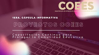 1era Cápsula informativa de COEES para el CTE [upl. by Ycrep]