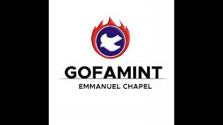 GOFAMINT Emmanuel Chapel Live Stream [upl. by Icart]