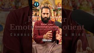 Raise your Emotional Quotient  Connecting Heart amp Mind shorts [upl. by Gladi]