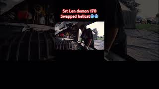 Srt Len Demon 170 swapped hellcat trailer dodge hellcat demon170 swap charger srt SRTLen [upl. by Nollie988]