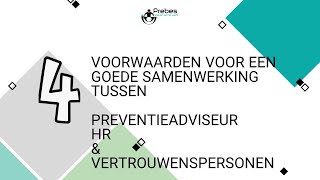 4 voorwaarden voor een goede samenwerking tussen preventieadviseur HR en vertrouwenspersonen [upl. by Atolrac371]