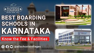 Top Boarding Schools in Karnataka  Know the Fee amp Facilities  Top 10 residential schools Karnataka [upl. by Rezzani]